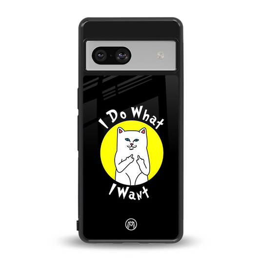 i do what i want back phone cover | glass case for Google Pixel 7