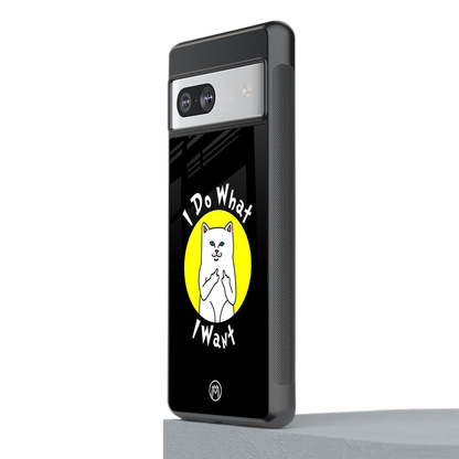 i do what i want back phone cover | glass case for Google Pixel 7