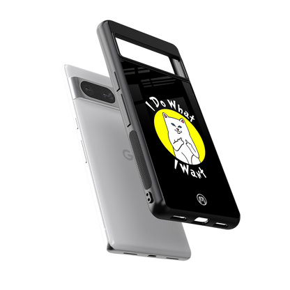 i do what i want back phone cover | glass case for Google Pixel 8