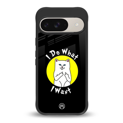 i do what i want back phone cover | glass case for google pixel 9