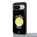 i do what i want back phone cover | glass case for google pixel 9