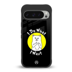 i do what i want back phone cover | glass case for google pixel 9 pro xl