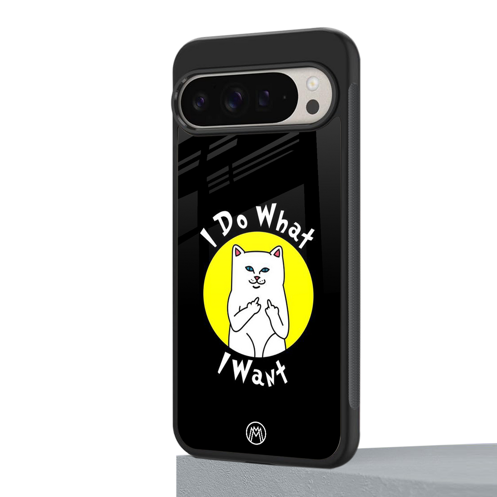 i do what i want back phone cover | glass case for google pixel 9 pro xl