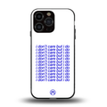 i don't care but i do back phone cover | glass case for iphone 13 pro max