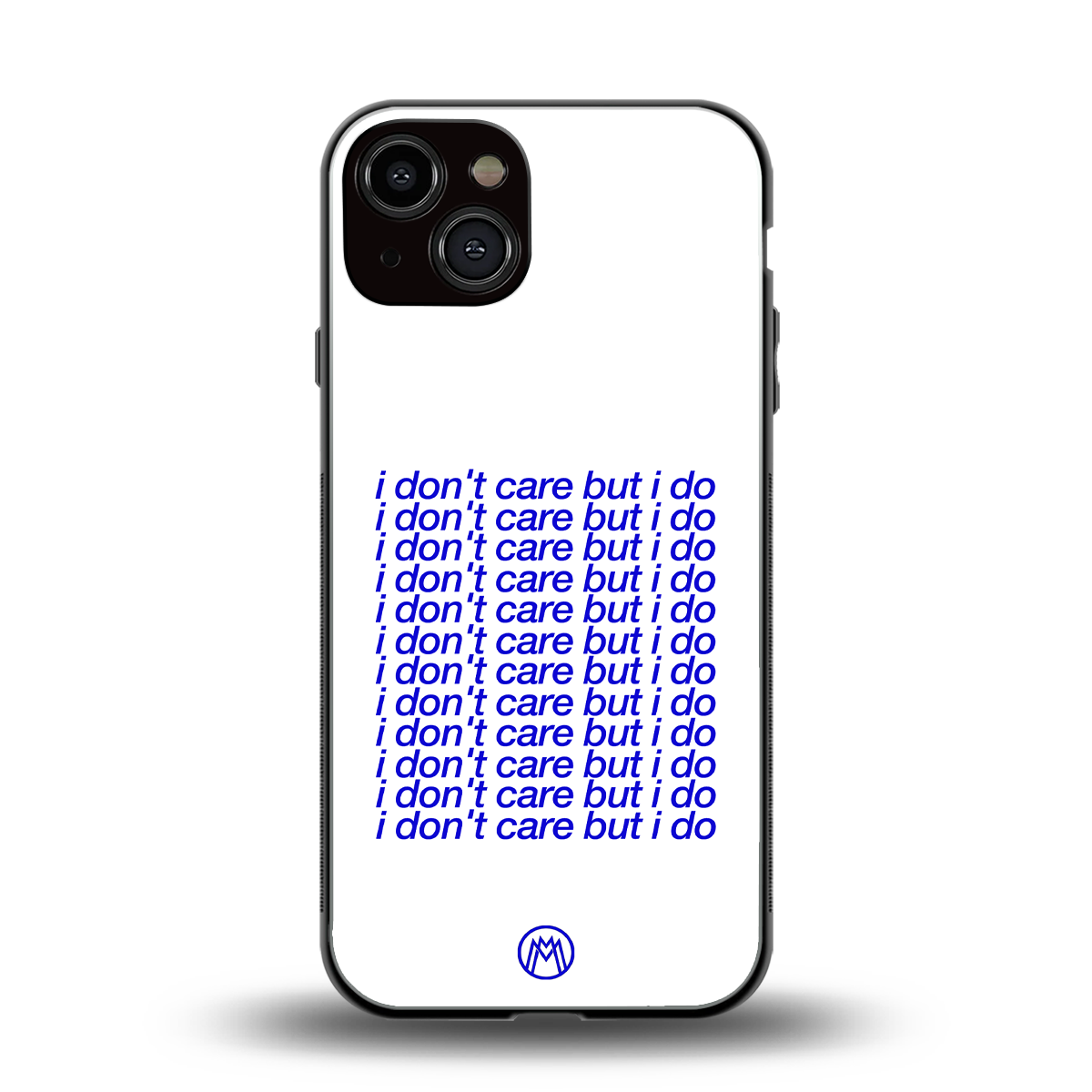 i don't care but i do back phone cover | glass case for iphone 13