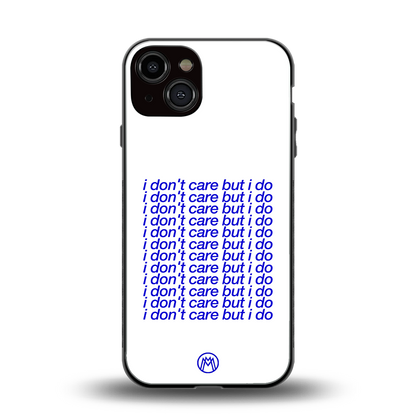 i don't care but i do back phone cover | glass case for iphone 13