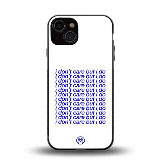 i don't care but i do back phone cover | glass case for iphone 13