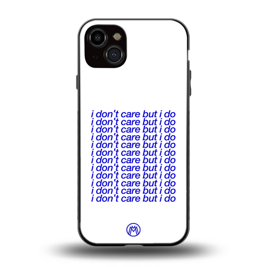 i don't care but i do back phone cover | glass case for iphone 14 plus