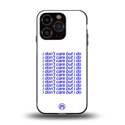i don't care but i do back phone cover | glass case for iphone 15 pro