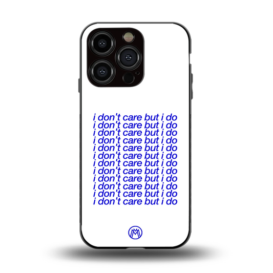 i don't care but i do back phone cover | glass case for iphone 15 pro