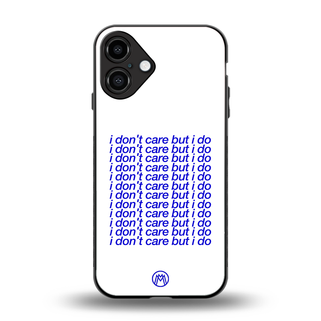 i don't care but i do back phone cover | glass case for iphone 16 plus