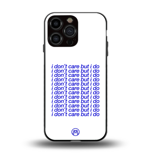 i don't care but i do back phone cover | glass case for iphone 16 pro max