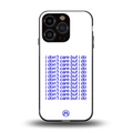 i don't care but i do back phone cover | glass case for iphone 16 pro