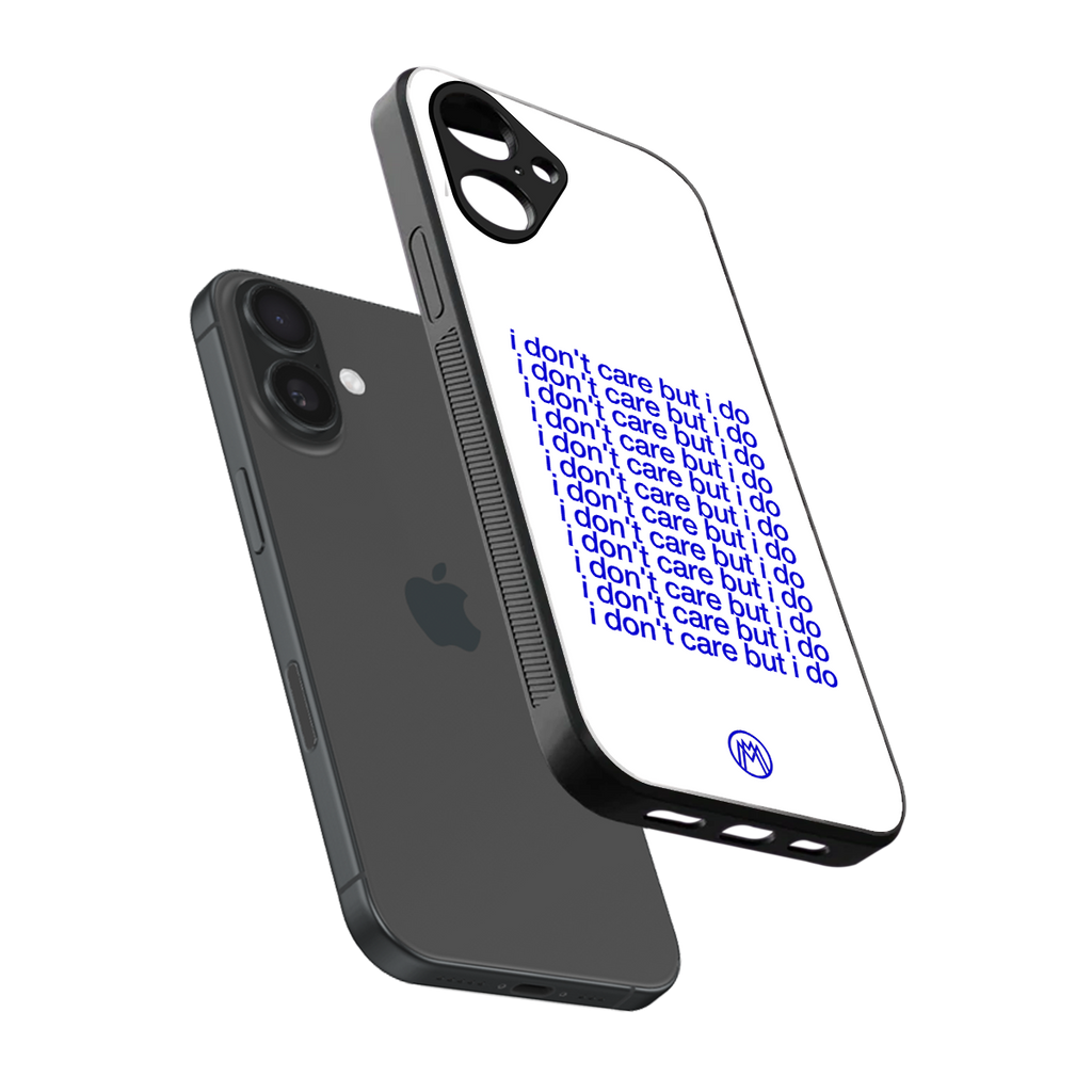 i don't care but i do back phone cover | glass case for iphone 16