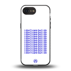 i don't care but i do back phone cover | glass case for iphone 16e