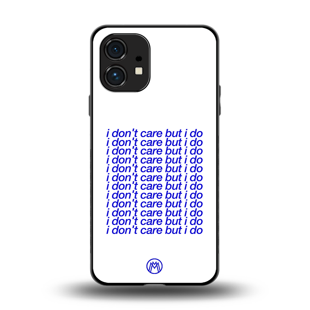 i don't care but i do back phone cover | glass case for nothing phone 1