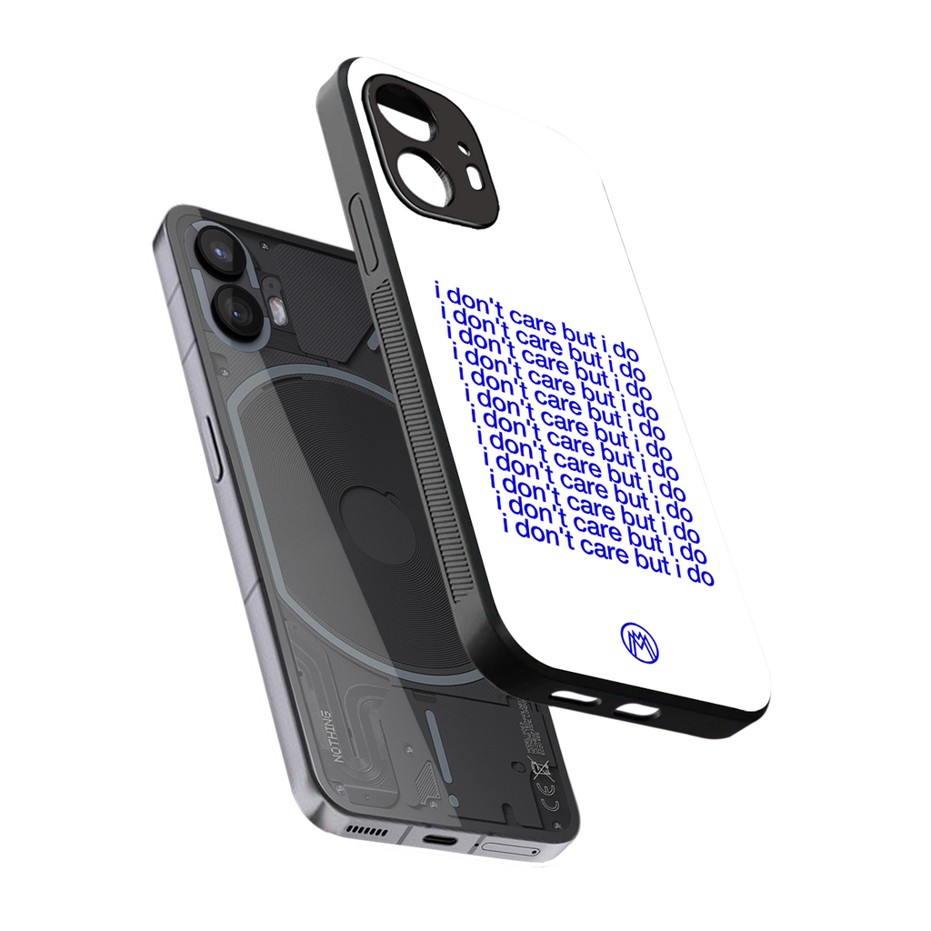 i don't care but i do back phone cover | glass case for nothing phone 2