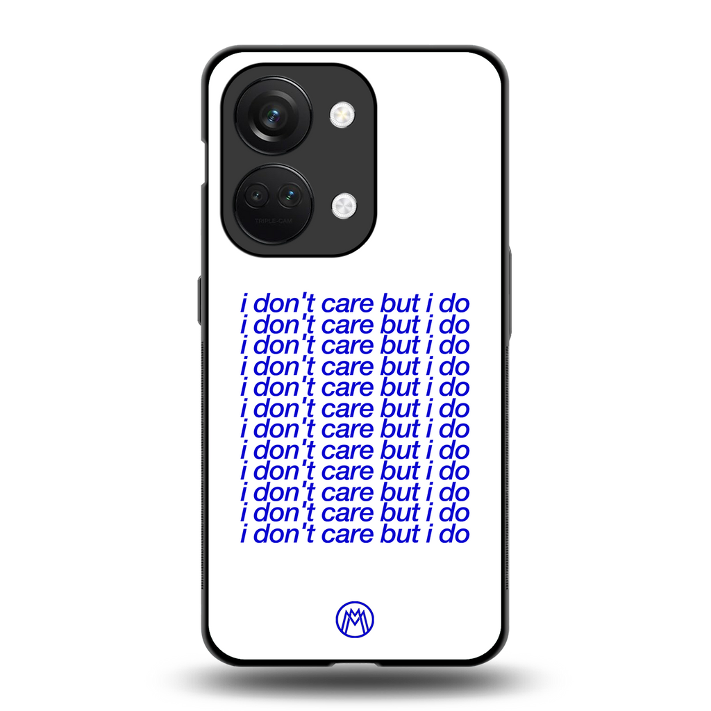 i don't care but i do back phone cover | glass case for oneplus nord 3