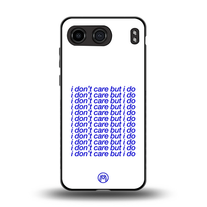 i don't care but i do back phone cover | glass case for oneplus nord 4