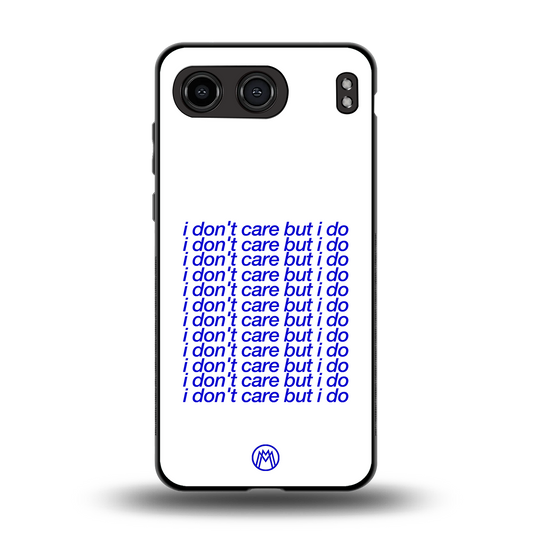 i don't care but i do back phone cover | glass case for oneplus nord 4