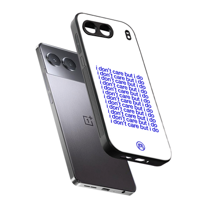 i don't care but i do back phone cover | glass case for oneplus nord 4