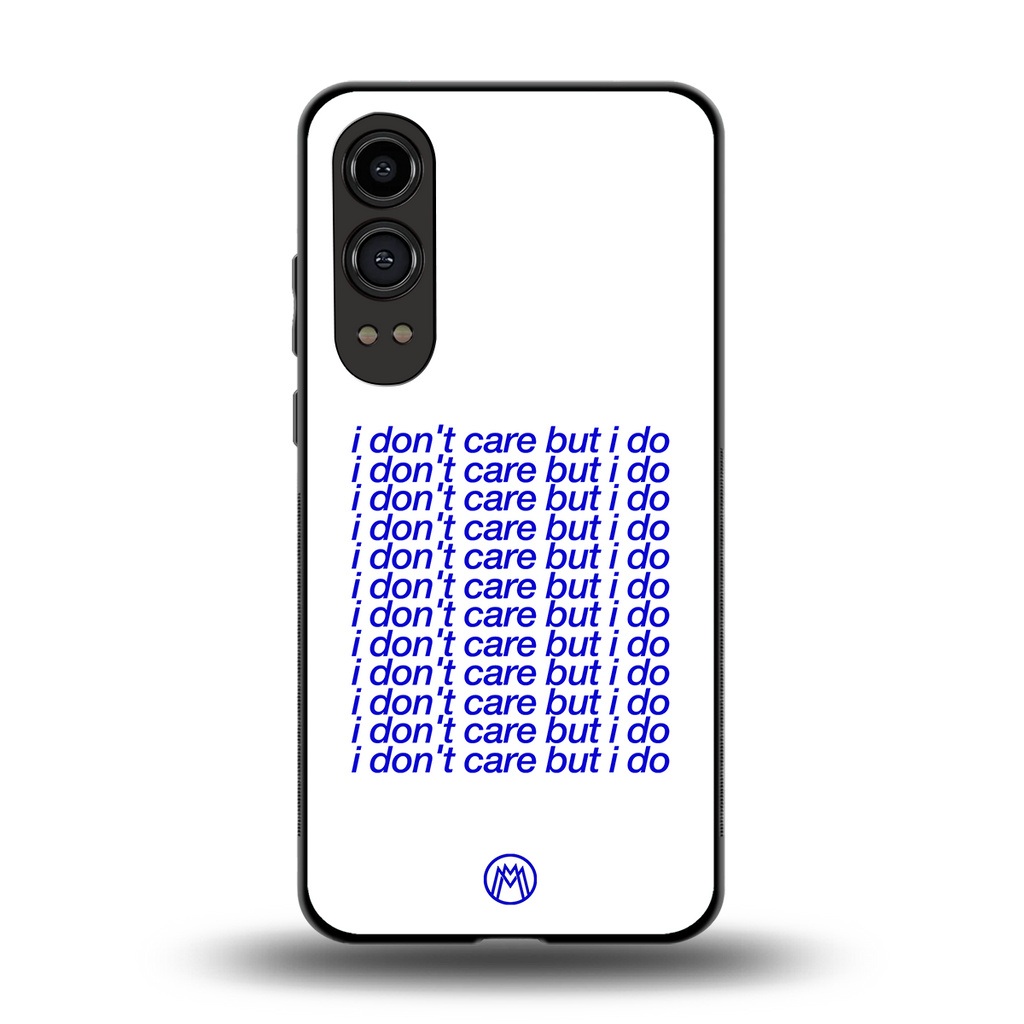 i don't care but i do back phone cover | glass case for oneplus nord ce 4 lite