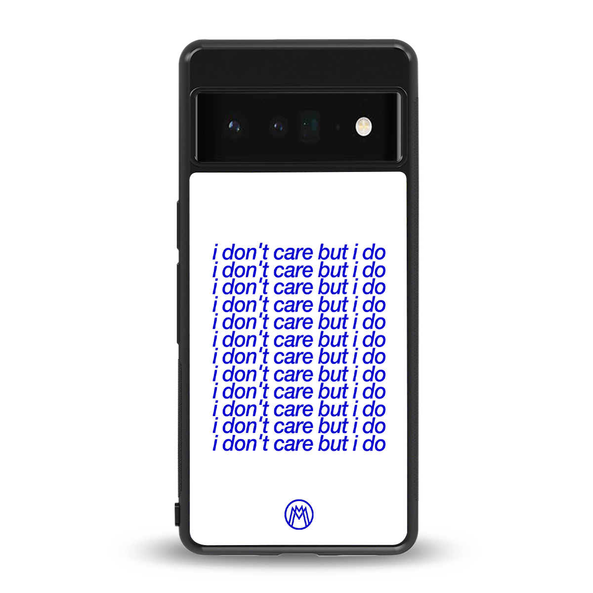 i don't care but i do back phone cover | glass case for google pixel 6 pro