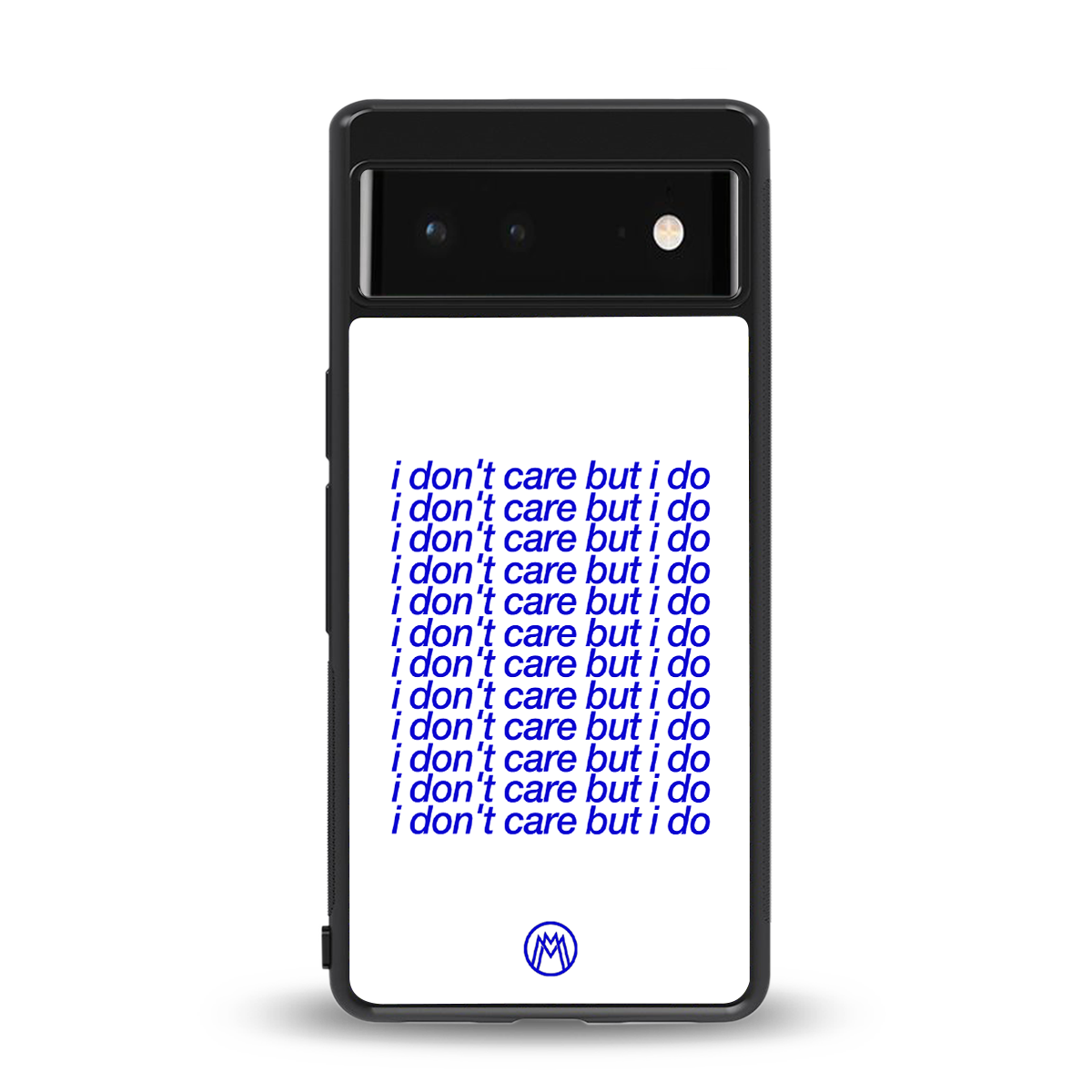 i don't care but i do back phone cover | glass case for google pixel 6