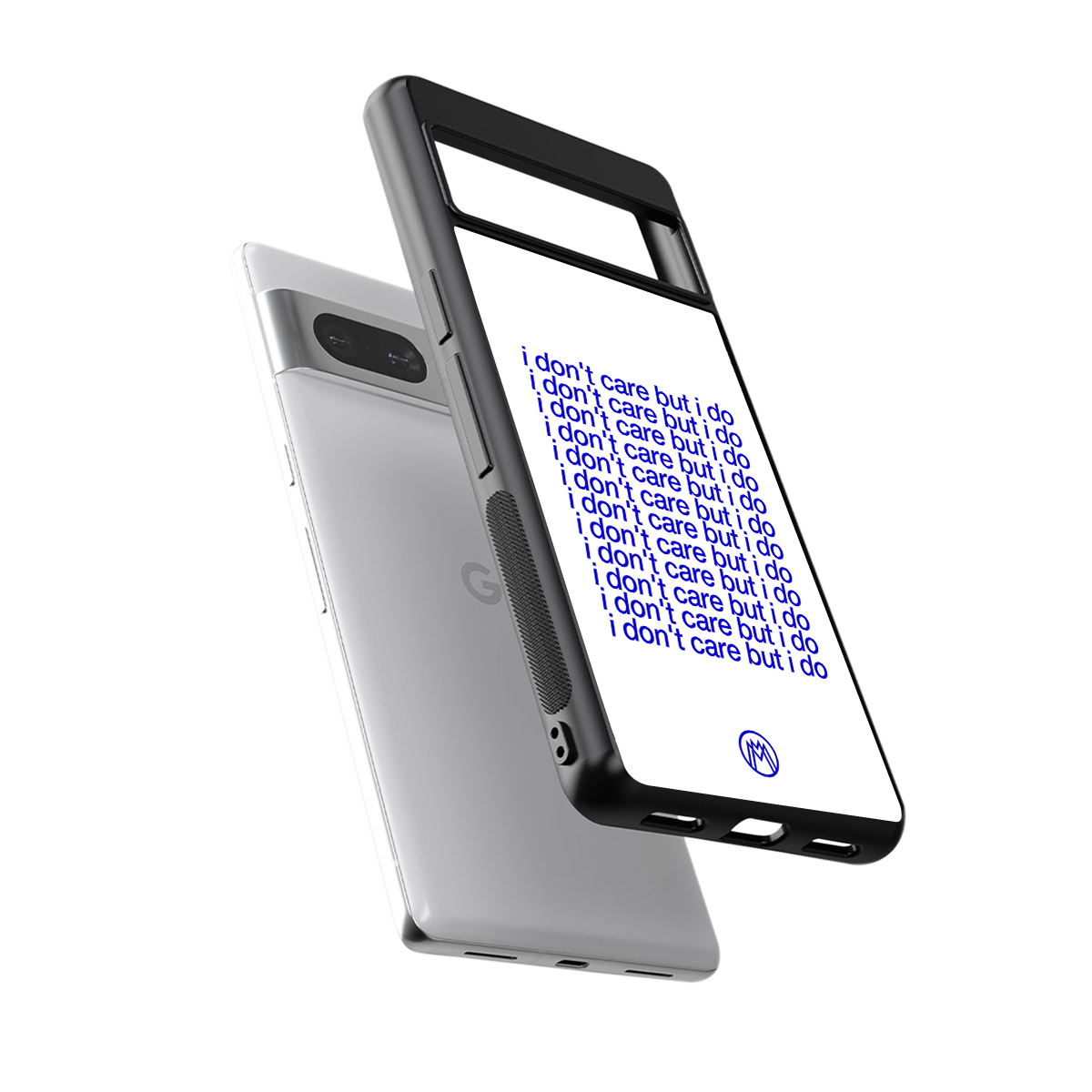 i don't care but i do back phone cover | glass case for Google Pixel 7A