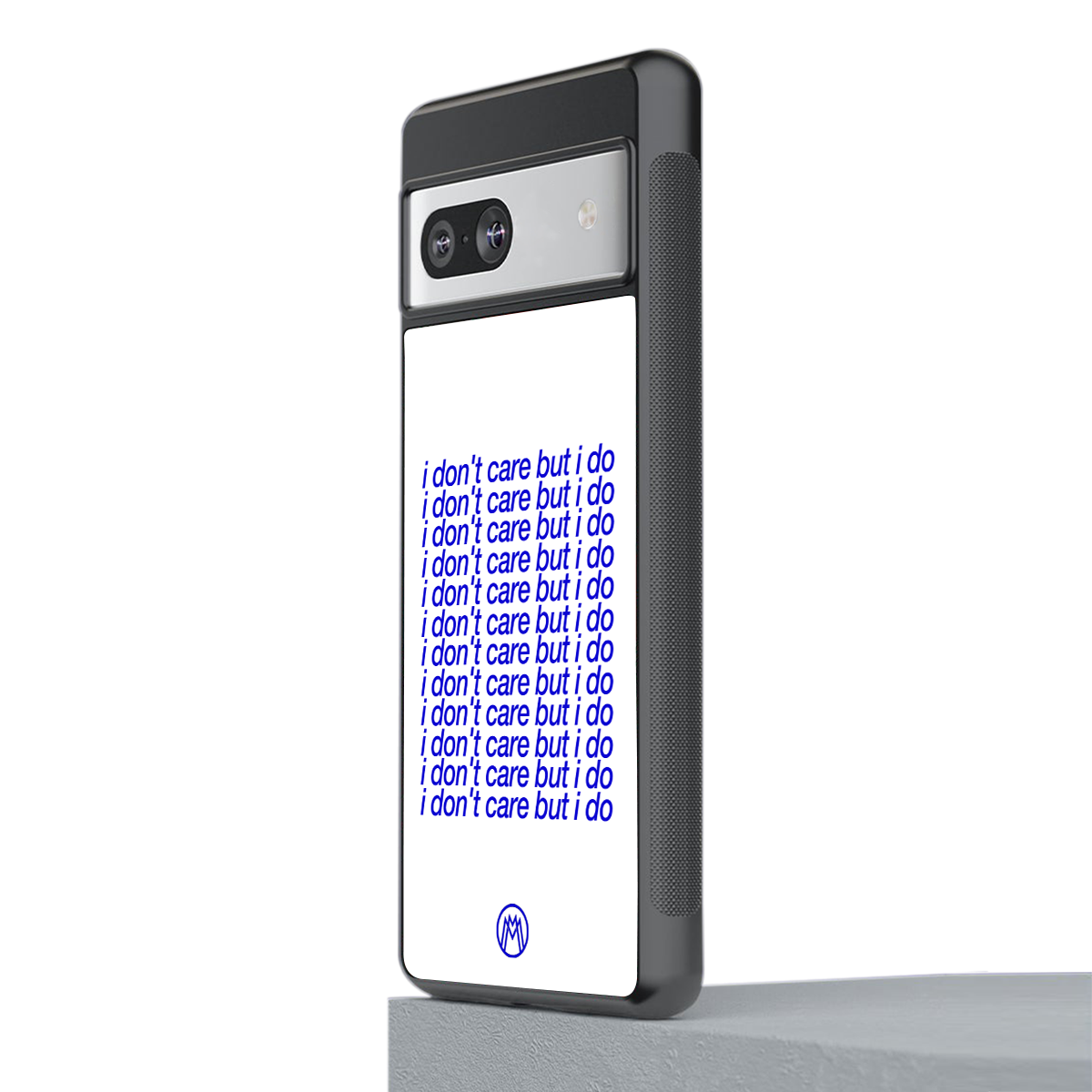 i don't care but i do back phone cover | glass case for Google Pixel 7A