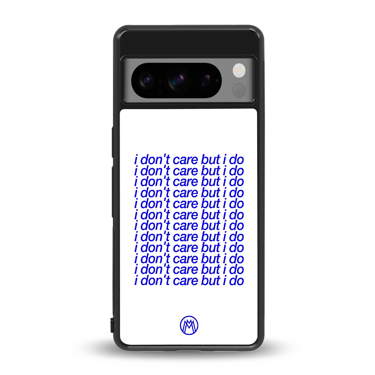 i don't care but i do back phone cover | glass case for google pixel 8 pro