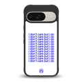 i don't care but i do back phone cover | glass case for google pixel 9