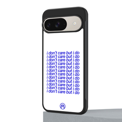 i don't care but i do back phone cover | glass case for google pixel 9