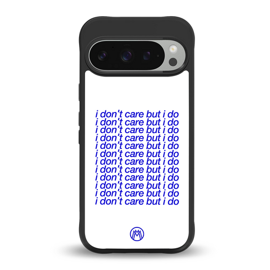 i don't care but i do back phone cover | glass case for google pixel 9 pro xl
