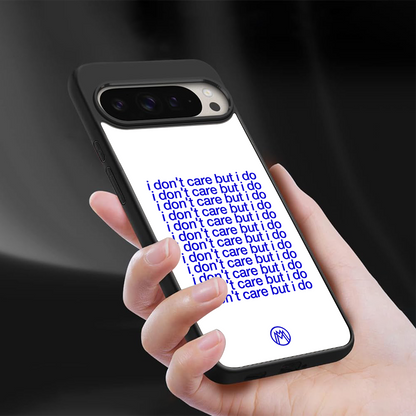 i don't care but i do back phone cover | glass case for google pixel 9 pro