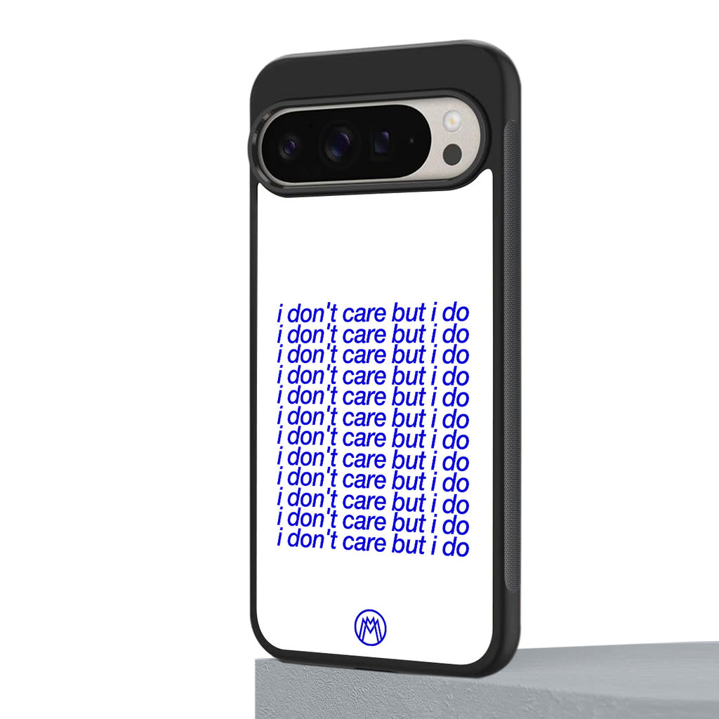 i don't care but i do back phone cover | glass case for google pixel 9 pro