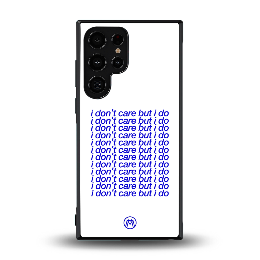 i don't care but i do back phone cover | glass case for samsung galaxy s23 ultra