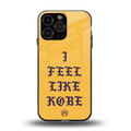 i feel like kobe back phone cover | glass case for iphone 16 pro max