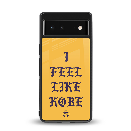 i feel like kobe back phone cover | glass case for Google Pixel 6A