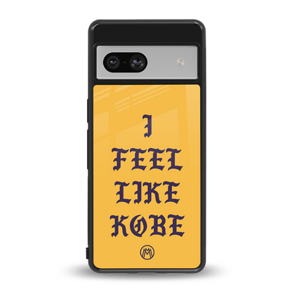 i feel like kobe back phone cover | glass case for Google Pixel 7A
