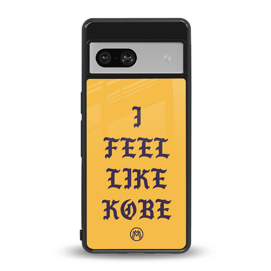 i feel like kobe back phone cover | glass case for Google Pixel 7A