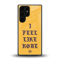 i feel like kobe back phone cover | glass case for samsung galaxy s25 ultra
