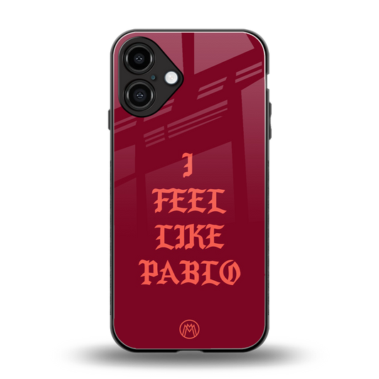 i feel like pablo back phone cover | glass case for iphone 16 plus