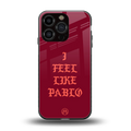 i feel like pablo back phone cover | glass case for iphone 16 pro