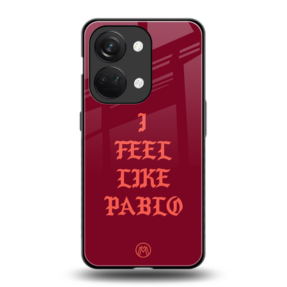 i feel like pablo back phone cover | glass case for oneplus nord 3