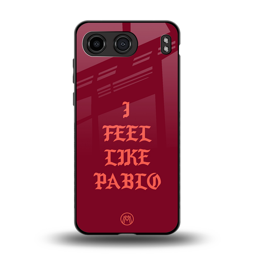 i feel like pablo back phone cover | glass case for oneplus nord 4