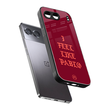 i feel like pablo back phone cover | glass case for oneplus nord 4