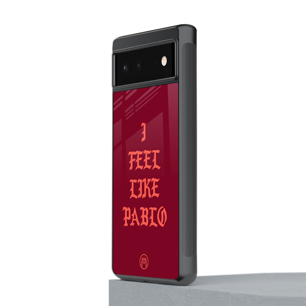 i feel like pablo back phone cover | glass case for google pixel 6
