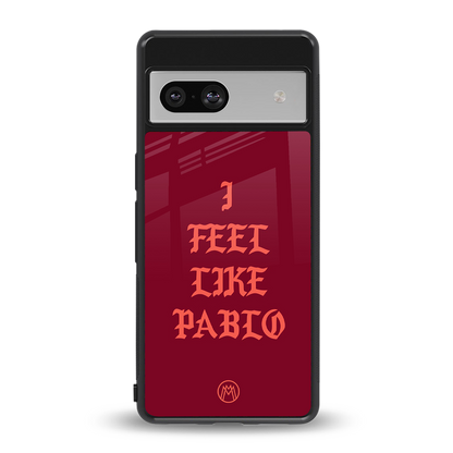 i feel like pablo back phone cover | glass case for Google Pixel 7A