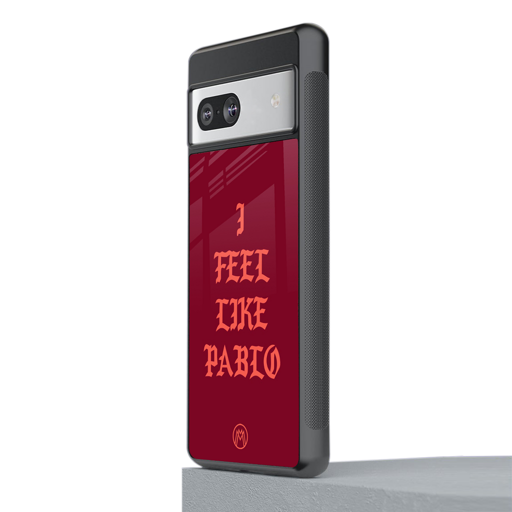 i feel like pablo back phone cover | glass case for Google Pixel 7A